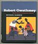 Robert Gwathmey: the Life and Art of a Passionate Observer