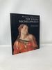 The Young Michelangelo: the Artist in Rome, 1496-1501 and Michelangelo as a Painter on Panel; Making and Meaning