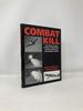 Combat Kill: the Drama of Aerial Warfare in World War 2 and the Controversy Surrounding Victories