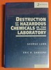 Destruction of Hazardous Chemicals in the Laboratory