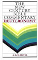 Deuteronomy: New Century Bible (New Century Bible Commentary)