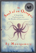 The Soul of an Octopus: a Surprising Exploration Into the Wonder of Consciousness