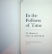 In the Fullness of Time; : the Memoirs of Paul H. Douglas