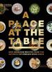 A Place at the Table: New American Recipes From the Nation's Top Foreign-Born Chefs