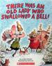 There Was an Old Lady Who Swallowed a Bell!