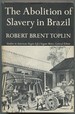 The Abolition of Slavery in Brazil