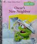 Oscar's New Neighbor (Sesame Street Little Golden Book)