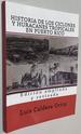 Historia De Los Ciclones Y Huracanes Tropicales En Puerto Rico (Spanish Edition)