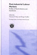 Post-Industrial Labour Markets: Profiles of North America and Scandinavia (Routledge Studies in the Modern World Economy)