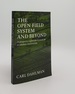 The Open Field System and Beyond a Property Rights Analysis of an Economic Institution