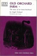 Old Orchard Farm: the Story of an Iowa Boyhood (Iowa Heritage Collection)