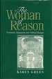 The Woman of Reason: Feminism, Humanism and Political Thought