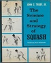 The Science and Strategy of Squash