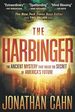 Harbinger: the Ancient Mystery That Holds the Secret of America's Future, the