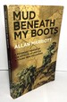 Mud Beneath My Boots: A Poignant Memoir of the Effects of War on a Young New Zealander