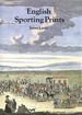English Sporting Prints (Collectors Monograph)