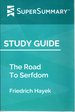 Study Guide: the Road to Serfdom