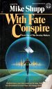 With Fate Conspire (Destiny Makers, 1)