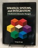 Strategy, Systems, and Integration: A Handbook for Information Managers