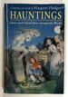 Hauntings: Ghosts and Ghouls From Around the World
