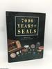 7000 Years of Seals