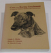 Care of the Racing Greyhound: A Guide for Trainers Breeders and Veterinarians