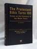 The Protestant Ethic Turns 100: Essays on the Centenary of the Weber Thesis