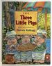 The Three Little Pigs; Retold and Illustrated By Steven Kellogg