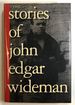 The Stories of John Edgar Wideman