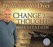 Change Your Thoughts Meditation: Do the Tao Now!
