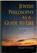 Jewish Philosophy as a Guide to Life Rosenzweig, Buber, Levinas, Wittgenstein