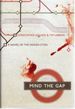 Mind the Gap; a Novel of the Hidden Cities