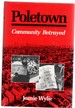 Poletown Community Betrayed