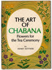 The Art of Chabana: Flowers for the Tea Ceremony
