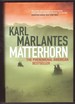 Matterhorn a Novel of the Vietnam War