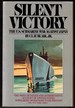 Silent Victory: the U.S. Submarine War Against Japan