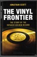 The Vinyl Frontier the Story of Nasa's Interstellar Mixtape