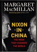 Nixon in China the Week That Changed the World