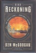 Dead Reckoning the Untold Story of the Northwest Passage