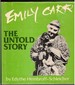 Emily Carr the Untold Story