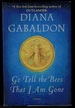 Go Tell the Bees That I Am Gone: a Novel