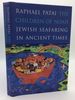 The Children of Noah: Jewish Seafaring in Ancient Times