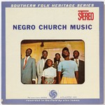 [Vinyl Record]: Negro Church Music (Southern Folk Heritage Series)