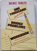 The Bridge Today 1001 Workbook: One Thousand and One Bridge Problems