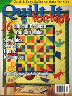 Quilt It for Kids, 16 Colorful Projects You Can Make, 2001