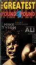 The Greatest: Pound for Pound [Vhs]