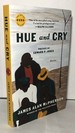 Hue and Cry