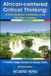 African-Centered Critical Thinking: a Historiographical Commentary on the Nile Valley Civilization
