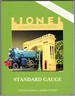 Lionel: a Collector's Guide and History, Volume III: Standard Gauge