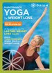 Maintenance Yoga for Weight Loss [CD/DVD]